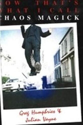 Now That's What I Call Chaos Magick