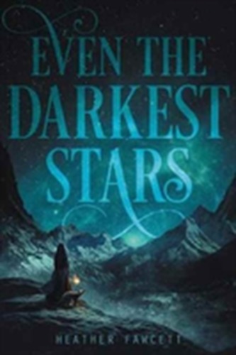 Even the Darkest Stars