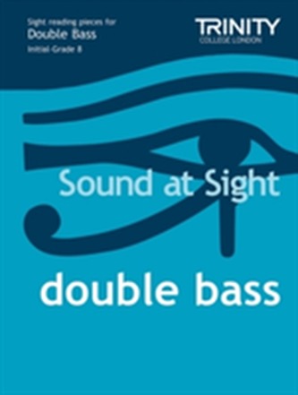 Sound at Sight Double Bass Initial-Grade 8