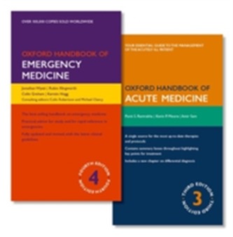 Oxford Handbook of Emergency Medicine and Oxford Handbook of Acute Medicine Pack