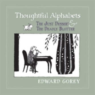 Thoughtful Alphabets - the Just Dessert & the Deadly Blotter A213