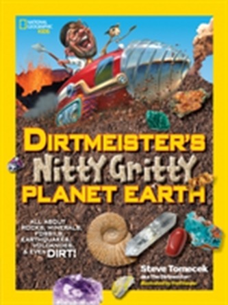 Dirtmeister's Nitty Gritty Planet Earth