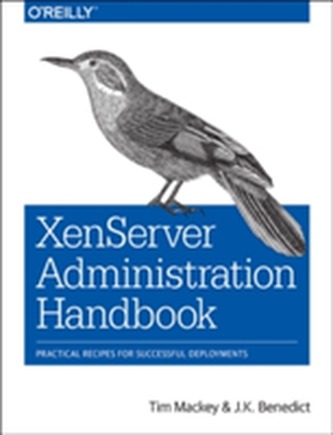 XenServer Administration Handbook