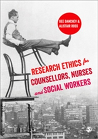 Research Ethics for Counsellors, Nurses & Social Workers