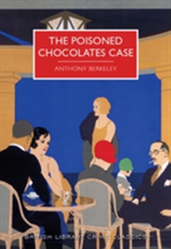 The Poisoned Chocolates Case The Poisoned Chocolates Case