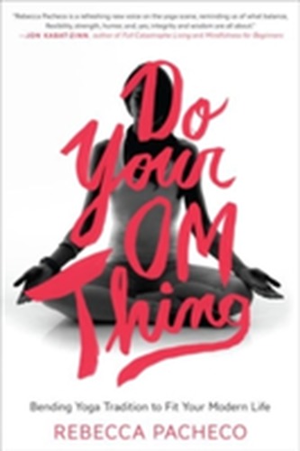 Do Your Om Thing Do Your Om Thing