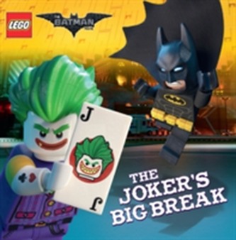 The LEGO Batman Movie: The Joker's Big Break The LEGO Batman Movie: The Joker's Big Break