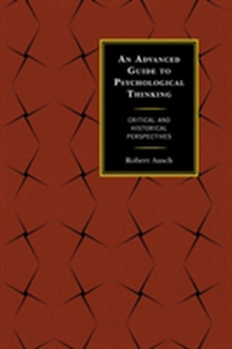 An Advanced Guide to Psychological Thinking