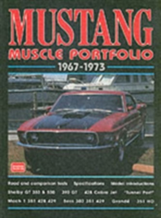 Mustang Muscle Portfolio 1967-1973