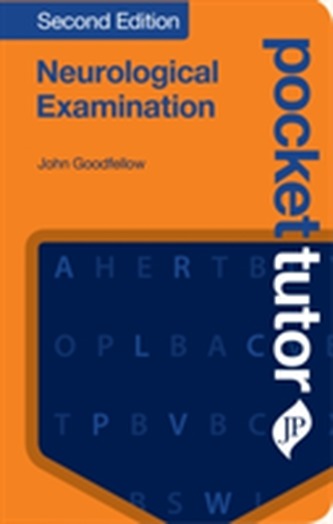 Pocket Tutor Neurological Examination