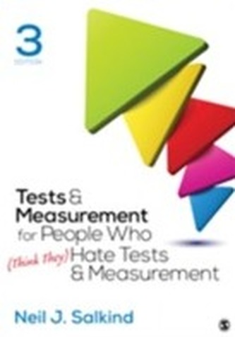 Tests & Measurement for People Who (Think They) Hate Tests & Measurement