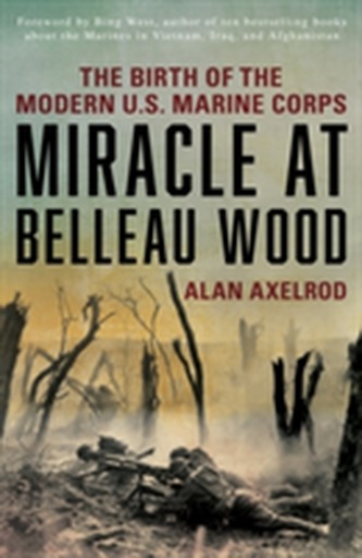 Miracle at Belleau Wood