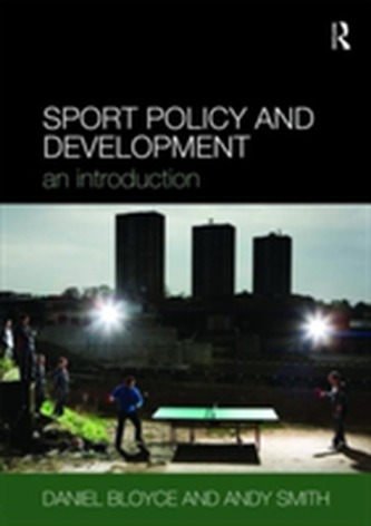 Sport Policy and Development Sport Policy and Development