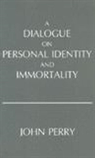 A Dialogue on Personal Identity and Immortality
