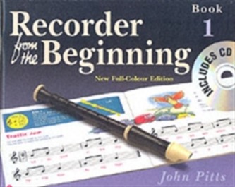 Recorder from the Beginning: Bk. 1: Pupil's Book