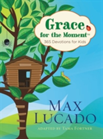 Grace for the Moment: 365 Devotions for Kids Grace for the Moment: 365 Devotions for Kids
