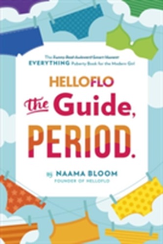 Helloflo: The Guide, Period.