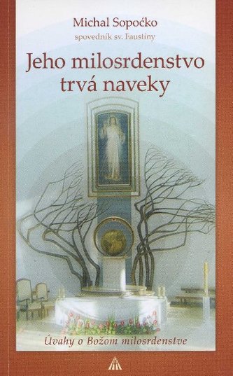 Jeho milosrdenstvo trvá naveky