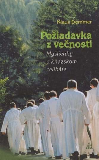 Požiadavka z večnosti Požiadavka z večnosti