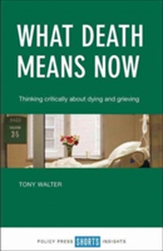 What death means now What death means now