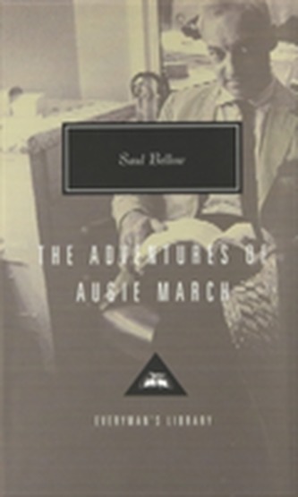 The Adventures Of Augie March The Adventures Of Augie March