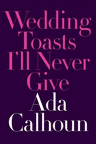 Wedding Toasts I'll Never Give