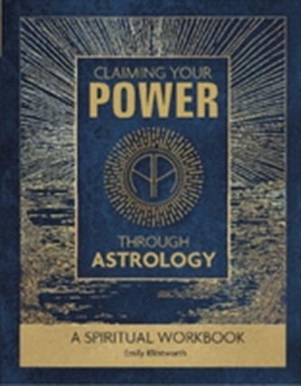Claiming Your Power Through Astrology