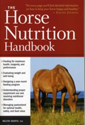 The Horse Nutrition Handbook