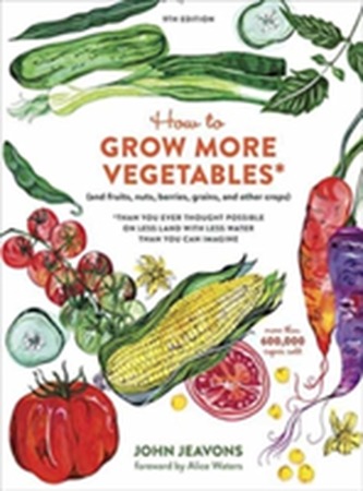 How To Grow More Vegetables, Ninth Edition