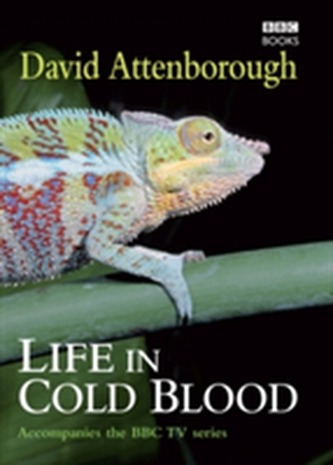 Life In Cold Blood Life In Cold Blood