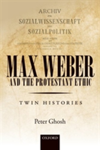 Max Weber and 'The Protestant Ethic'