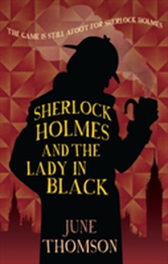 Sherlock Holmes & the Lady in Black