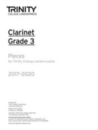 Clarinet Exam Pieces Grade 3 2017 2020 (Part Only)