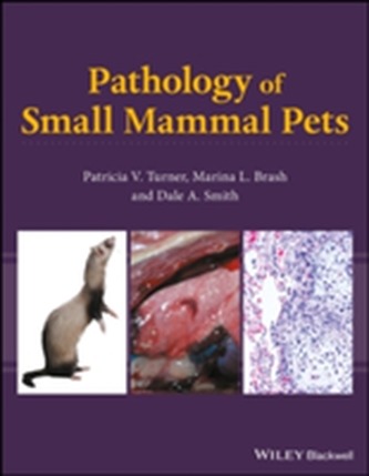 Pathology of Small Mammal Pets