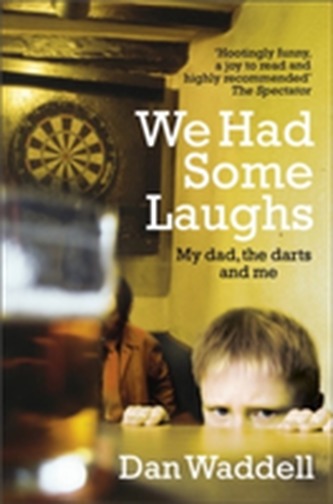 We Had Some Laughs We Had Some Laughs