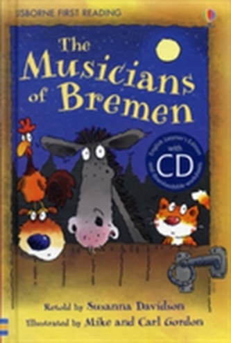 The Musicians of Bremen [Book with CD]