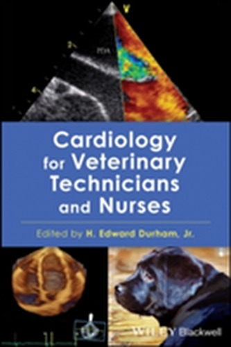 Cardiology for Veterinary Technicians and Nurses