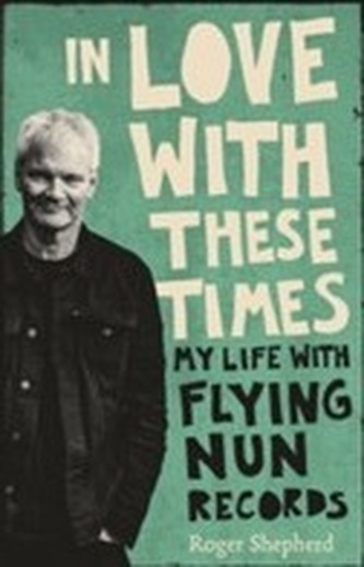 In Love With These Times