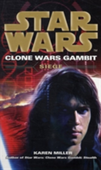 Star Wars: Clone Wars Gambit - Siege