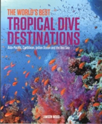 World's Best Tropical Dive Destinations