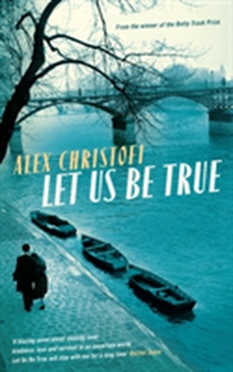 Let Us Be True