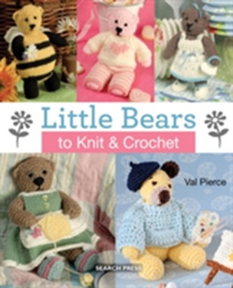 Little Bears to Knit & Crochet