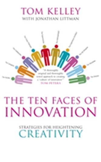 The Ten Faces of Innovation The Ten Faces of Innovation