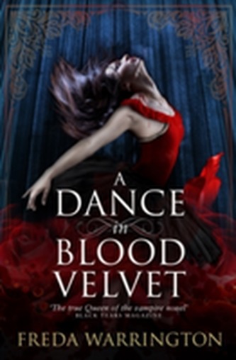 A Dance in Blood Velvet A Dance in Blood Velvet