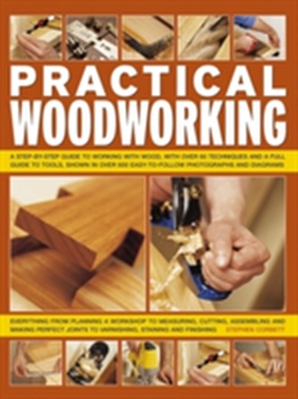 Practical Woodworking