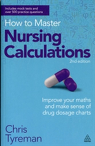 How to Master Nursing Calculations