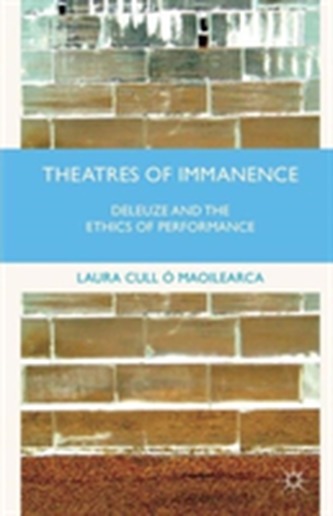 Theatres of Immanence