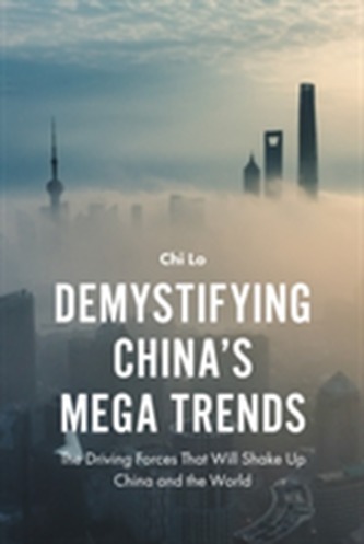 Demystifying China's Mega Trends