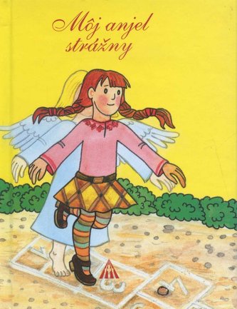 Môj anjel strážny Môj anjel strážny
