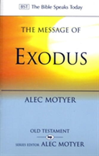 The Message of Exodus